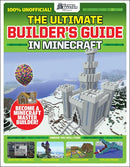 GamesMasters Presents: The Ultimate Minecraft Builder's Guide  (Media tie-in)