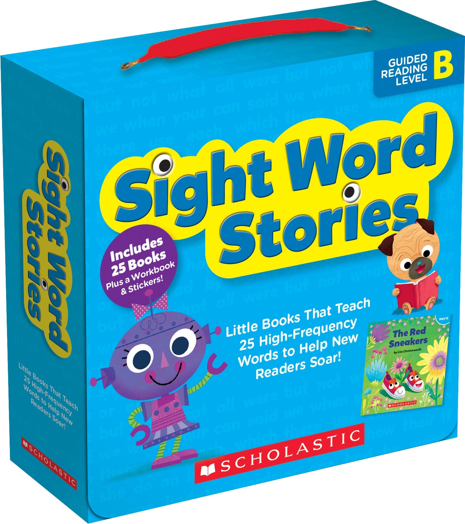 Sight Word Stories: Guided Reading Level B : Fun Books That Teach 25 Sight Words to Help New Readers Soar