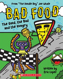 The Good, the Bad and the Hungry: From “The Doodle Boy” Joe Whale (Bad Food #2)