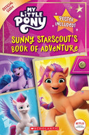 Sunny Starscout's Book of Adventure (My Little Pony Official Guide)