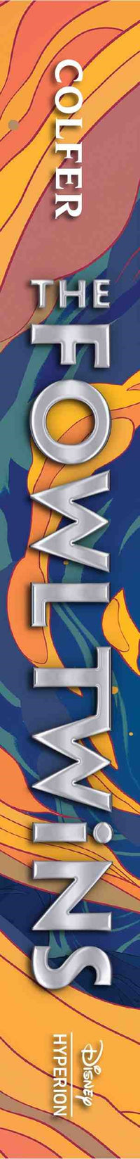 Fowl Twins, The-A Fowl Twins Novel, Book 1