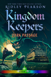 Kingdom Keepers VI: Dark Passage