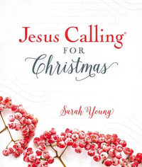 Jesus Calling for Christmas, Padded Hardcover, with Full Scriptures: Padded hardcover, with full Scriptures