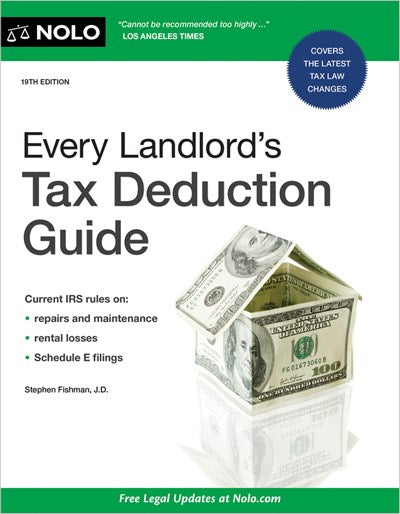 Every Landlord's Tax Deduction Guide  (19th Edition)