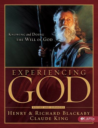 Experiencing God - Member Book: Knowing and Doing the Will of God