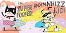 Super Pooper and Whizz Kid (A Hello!Lucky Book)