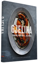 Gjelina: Cooking from Venice, California