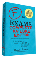 F in Exams: Complete Failure Edition : (Gifts for Teachers, Funny Books, Funny Test Answers)