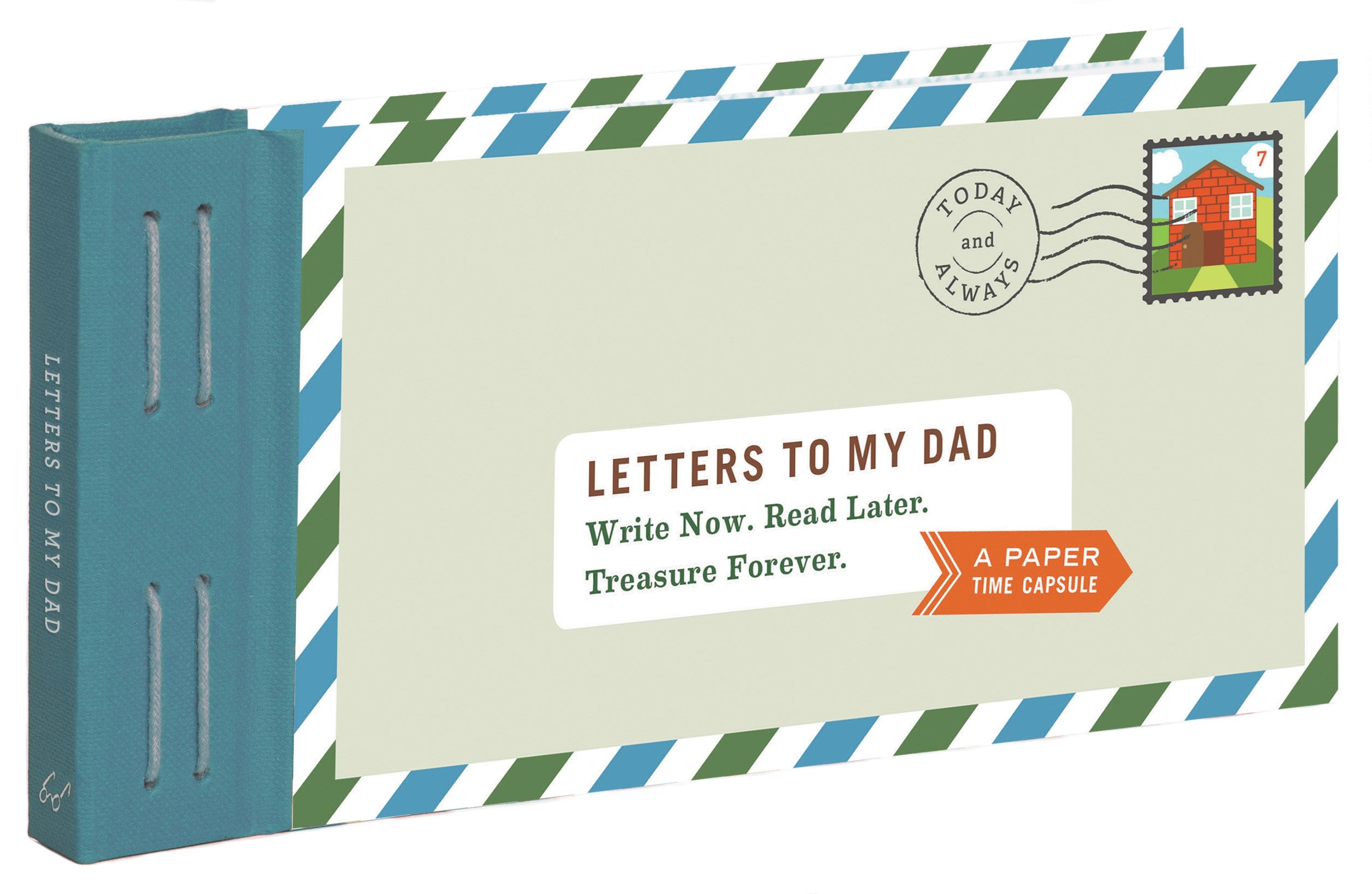 Letters to My Dad: Write Now. Read Later. Treasure Forever. (Gifts for Dads, Gifts for Fathers, Thank You Gifts for Dad)