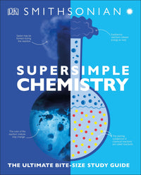 Super Simple Chemistry: The Ultimate Bitesize Study Guide