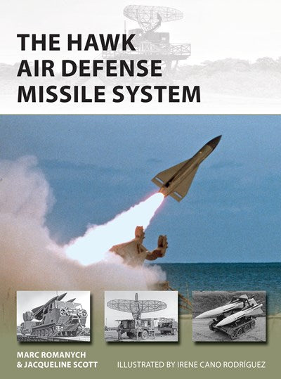 The HAWK Air Defense Missile System