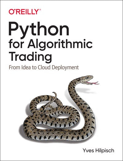 Python for Algorithmic Trading: From Idea to Cloud Deployment