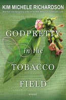 GodPretty in the Tobacco Field