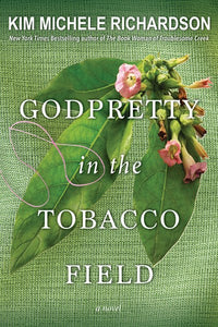 GodPretty in the Tobacco Field