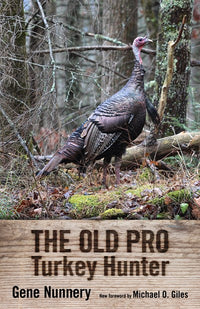 The Old Pro Turkey Hunter