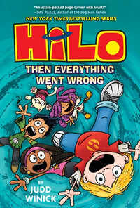 Hilo Book 5: Then Everything Went Wrong : (A Graphic Novel)