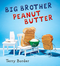 Big Brother Peanut Butter