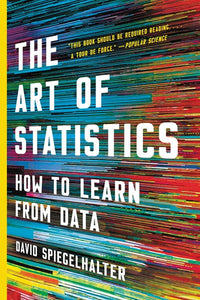 The Art of Statistics: How to Learn from Data