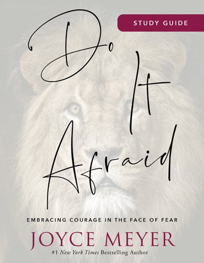 Do It Afraid Study Guide: Embracing Courage in the Face of Fear