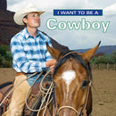 I Want to Be a Cowboy