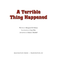 A Terrible Thing Happened