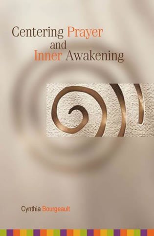 Centering Prayer and Inner Awakening