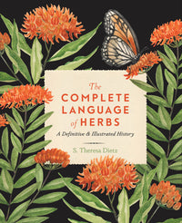 The Complete Language of Herbs: A Definitive and Illustrated History