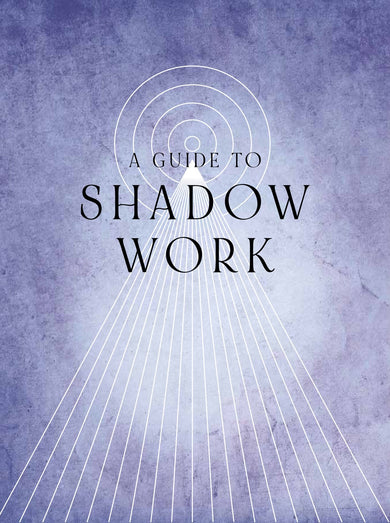 A Guide to Shadow Work: A Workbook to Explore Your Hidden Self (Wellness Workbooks)
