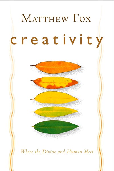 Creativity: Where the Divine and Human Meet