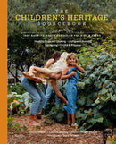 The Children's Heritage Sourcebook: 100+ Back-to-Roots Activities for Kids & Teens