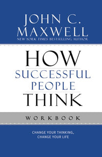 How Successful People Think Workbook