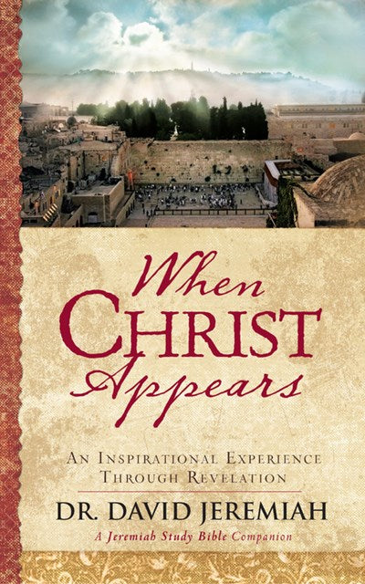 When Christ Appears: An Inspirational Experience Through Revelation