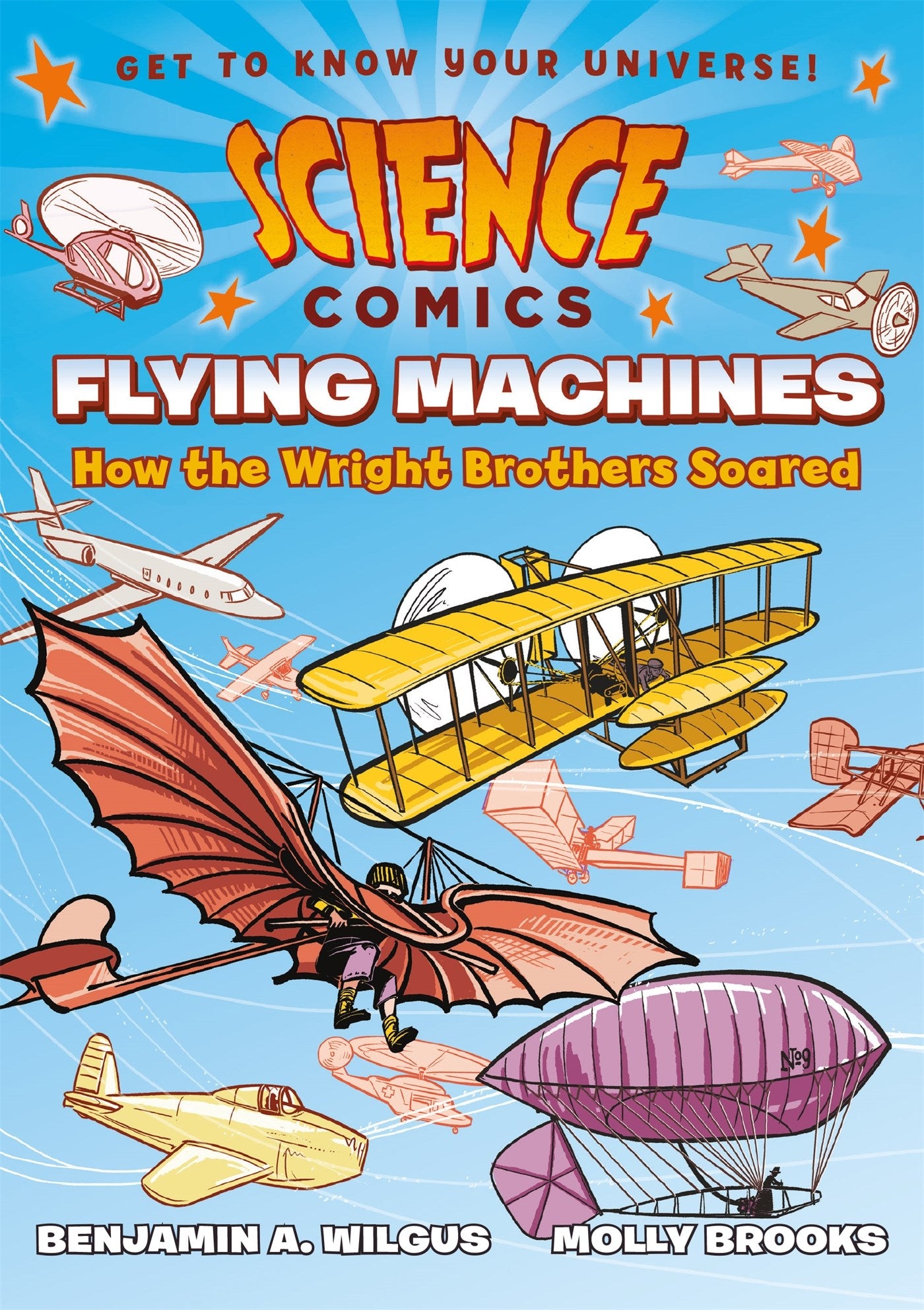 Science Comics: Flying Machines : How the Wright Brothers Soared