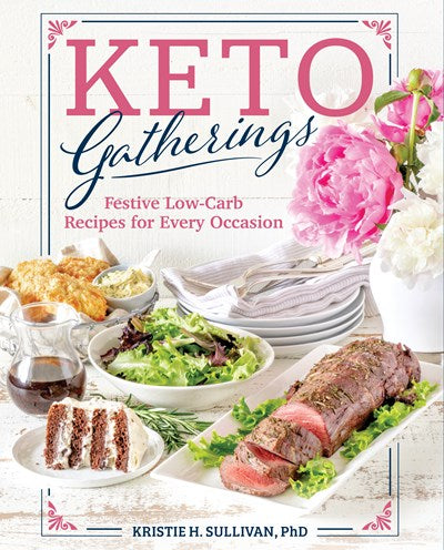 Keto Gatherings: Festive Low-Carb Recipes for Every Occasion