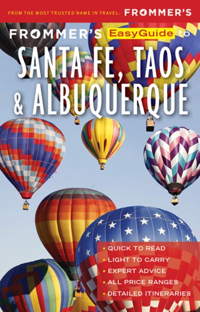 Frommer's EasyGuide to Santa Fe, Taos and Albuquerque  (2nd Edition)