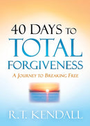 40 Days to Total Forgiveness: A Journey to Break Free