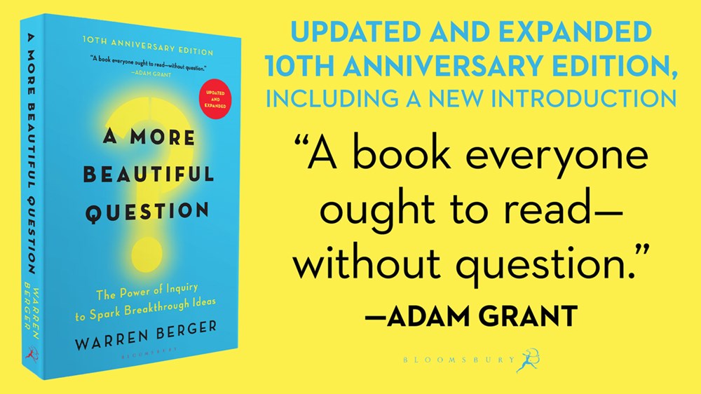 A More Beautiful Question