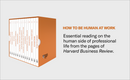 Dealing with Difficult People (HBR Emotional Intelligence Series)