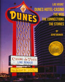 The Dunes Hotel and Casino: The Mob, the connections, the stories : The Mob, the connections, the stories