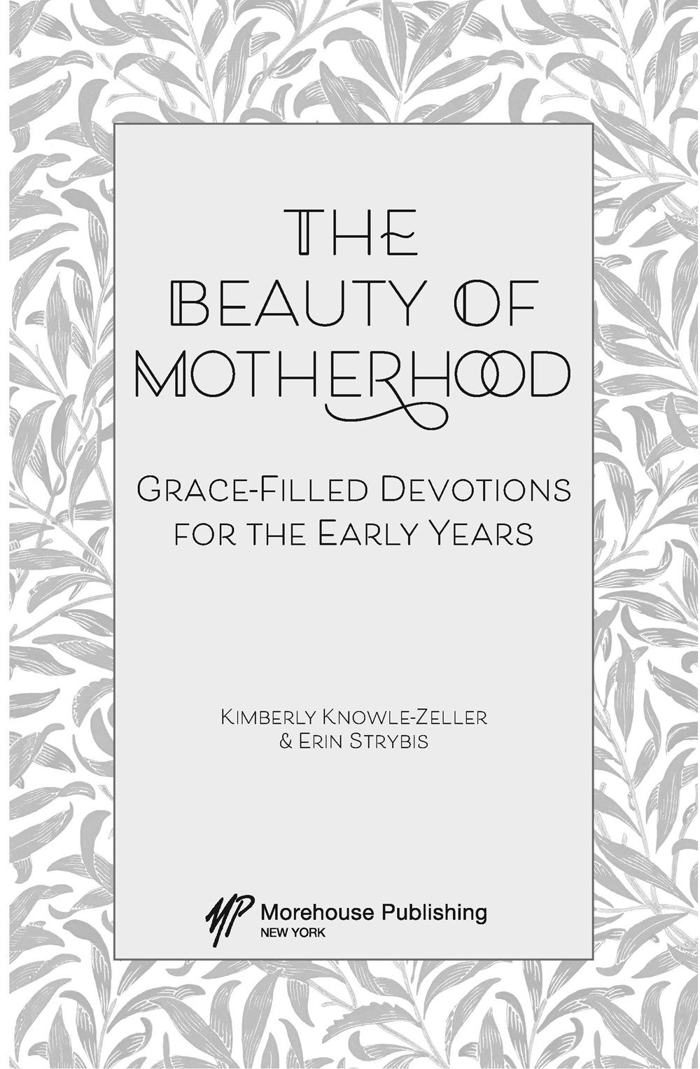 The Beauty of Motherhood