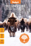 Fodor's Compass American Guides: Yellowstone and Grand Teton National Parks  (6th Edition)