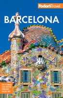 Fodor's Barcelona: with Highlights of Catalonia (8th Edition)