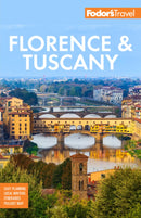 Fodor's Florence & Tuscany: with Assisi & the Best of Umbria (15th Edition)