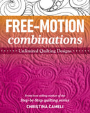 Free-Motion Combinations: Unlimited Quilting Designs