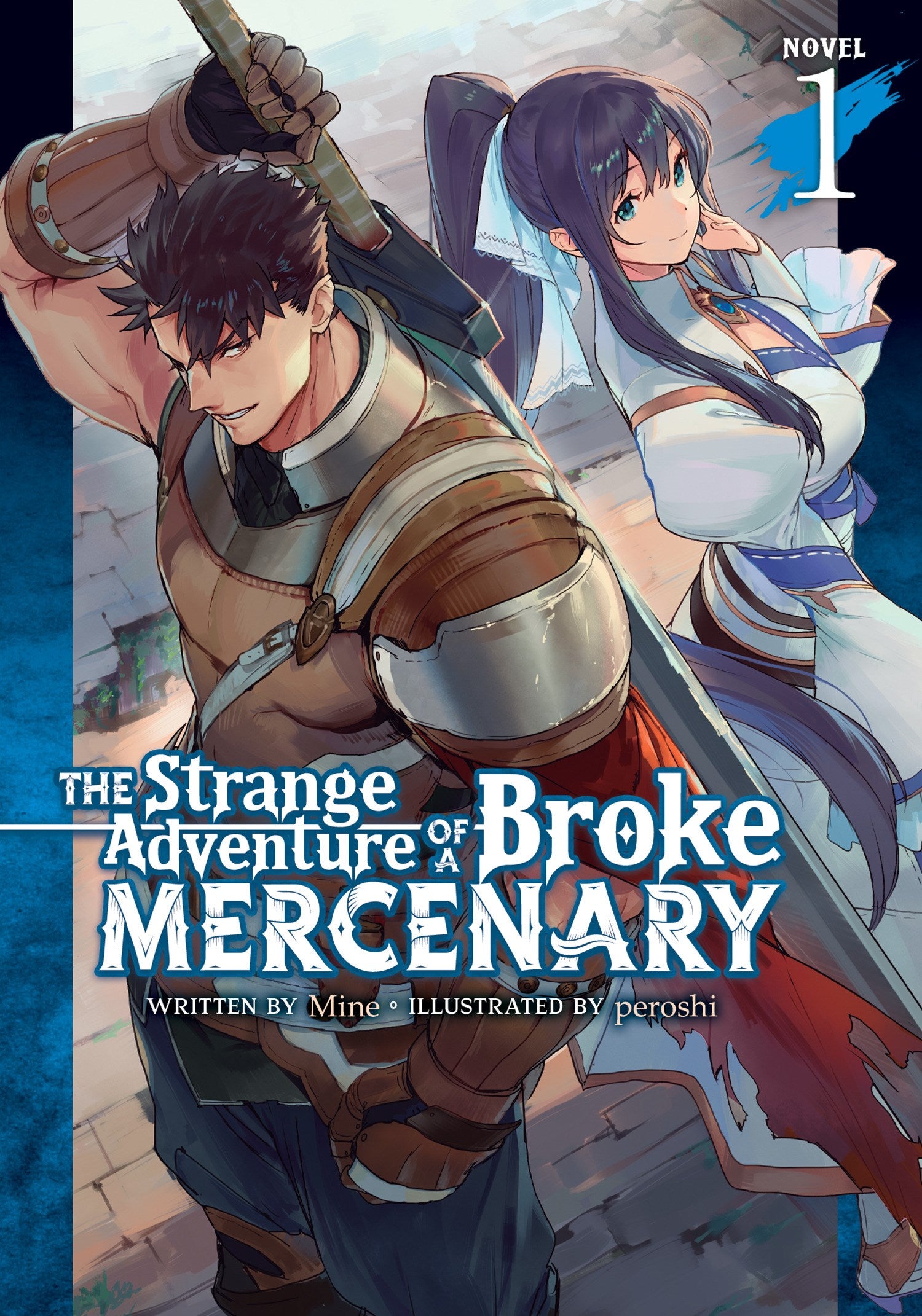 The Strange Adventure of a Broke Mercenary (Light Novel) Vol. 1