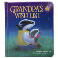 Grandpa's Wish List: Padded Board Book