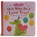 How Many Do I Love You? A Valentine Counting Book