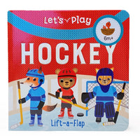 Let's Play Hockey: Chunky Lift a Flap Board Book