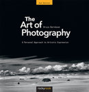 The Art of Photography: A Personal Approach to Artistic Expression (2nd Edition)