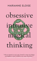 Obsessive, Intrusive, Magical Thinking